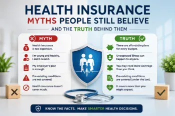 Health Insurance Myths People Still Believe And the Truth Behind Them